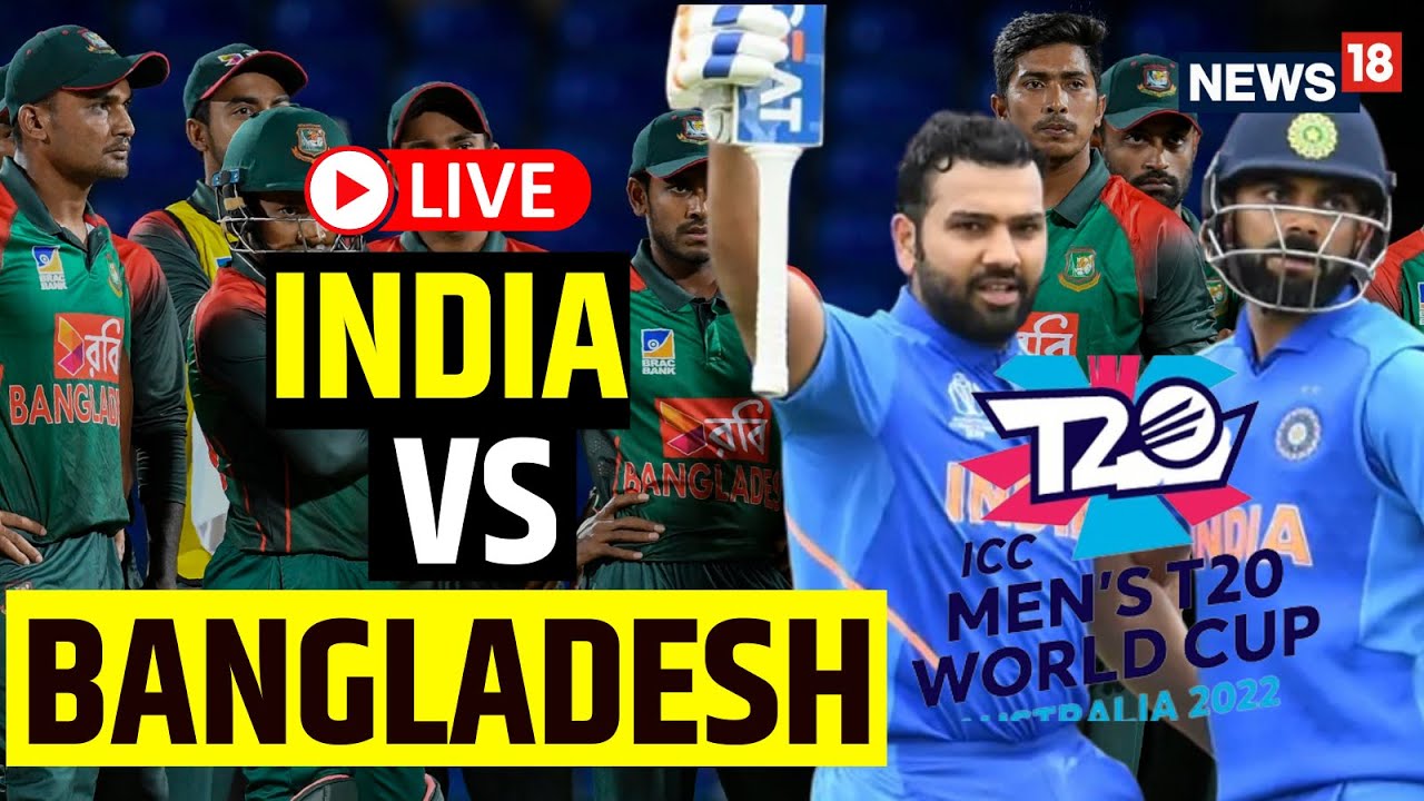 India Vs Bangladesh Match Live Score India Vs Bangladesh T20 World Cup 2022 English News Live