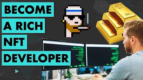 How to make money with NFT as a developer?