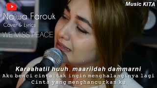 Najwa Farouk - Mawjou3 Galbi Lyrics Bahasa