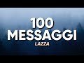 Lazza - 100 MESSAGGI (Testo/Lyrics)