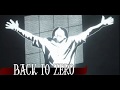 Back to Zero - Remember The Time