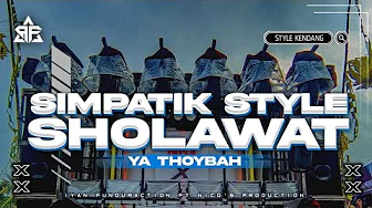 LAGU SHOLAWAT SIMPATIK MUSIK STYLE ‼️YA THOYBAH • SANGAT COCOK DI PUTAR DI SORE HARI LAGU SHOLAWAT SIMPATIK MUSIK STYLE ‼️YA THOYBAH • SANGAT COCOK DI PUTAR DI SORE HARI