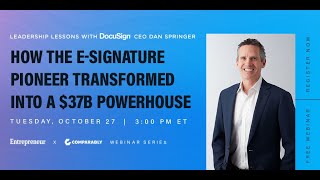 12 Leadership Lessons from DocuSign CEO Dan Springer