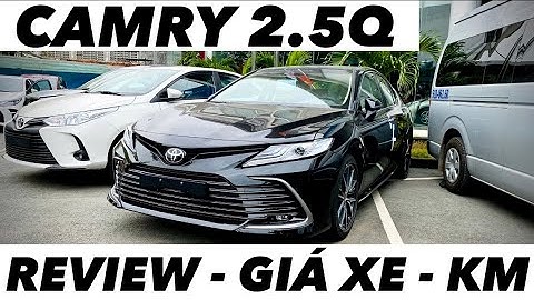 Camry 2.5 q 2023 giá bao nhiêu năm 2024