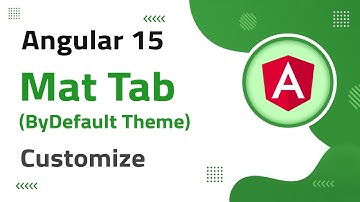 22) Mat Tab Customize (Bydefault theme color) in Angular 15 | angular 15 tutorial