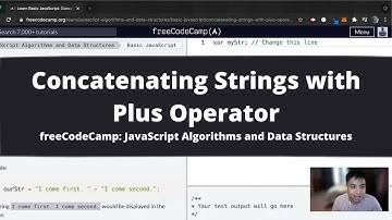 Concatenating Strings with Plus Operator (Basic JavaScript) freeCodeCamp tutorial