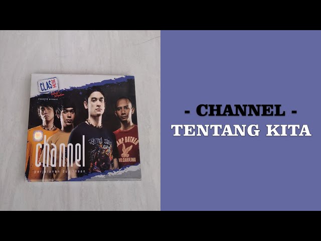 Channel - Tentang Kita [KARAOKE] class=