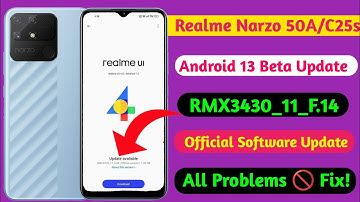 Realme Narzo 50A /C25s F.14 Beta Update//Realme C25s/Narzo 50A Android 13 Beta Update & Features