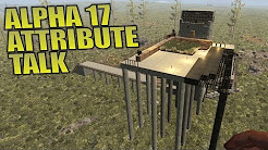 ALPHA 17 & ATTRIBUTE TALK | 7 Days to Die | Let's Play Gameplay Alpha 16 | S16.4E78