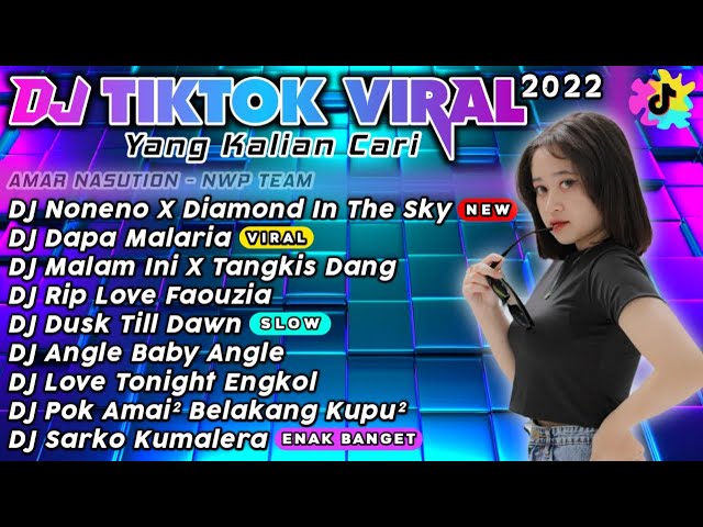 DJ TIKTOK VIRAL TERBARU 2022 - DJ NONENO X DIAMOND IN THE SKY REMIX TIK TOK VIRAL TERBARU FULL ALBUM class=
