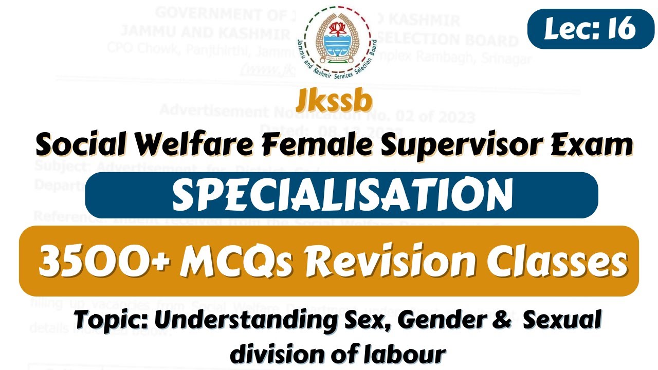 Understanding Sex, gender, and the sexual division of labor MCQs class for supervisor by Satish sir.