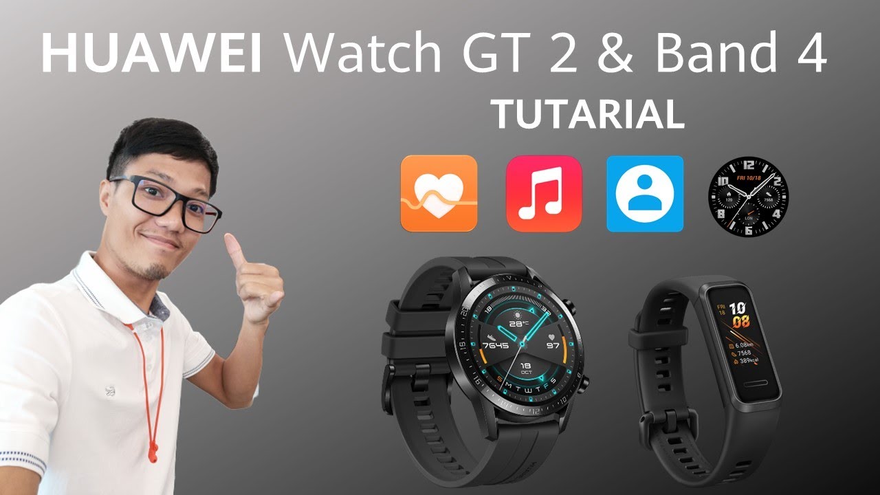HUAWEI Watch GT 2 & Band 4 Tutorial YouTube
