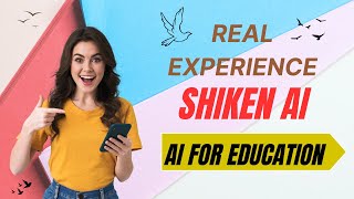 Shiken AI Review: Hands-On Experience with This AI Education Tool