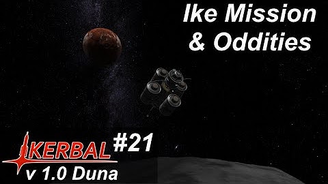 Ike Mission (Goodbye Jebediah?) - KSP 1.0 Career Mode #21 - Kerbal Space Program Duna Guide