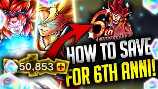 BEST ADVICE For Saving CHRONO CRYSTALS For 6th ANNIVERSARY!  (Dragon Ball Legends)