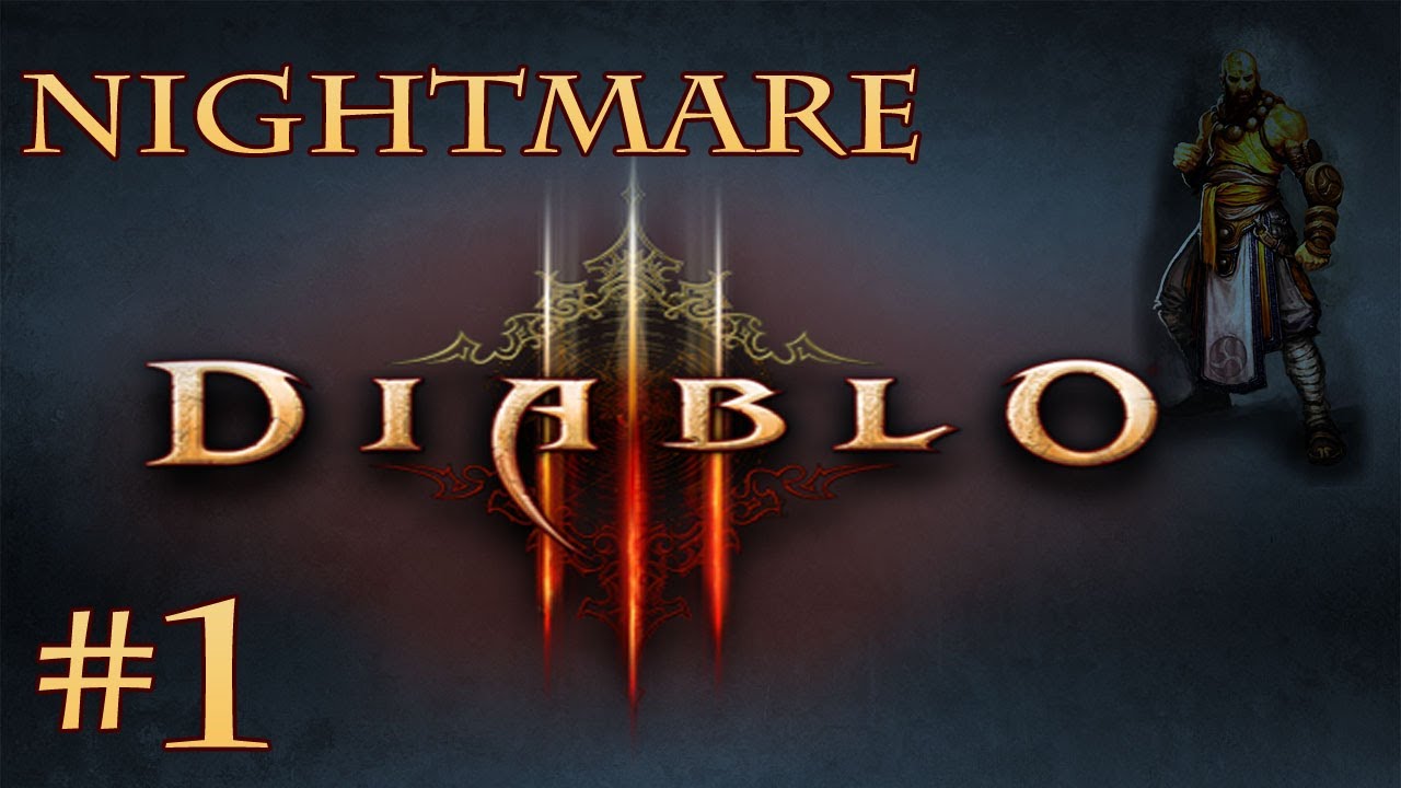Diablo 3 Monk Walkthrough Nightmare Act 1 Episode 1 YouTube diablo-3-monk-walkthrough-nightmare-act-1-episode-1-youtube