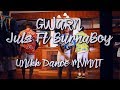 Juls Gwarn Featuring Burna Boy Official Dance Video UNikk Dance Movement Unikkdance254 mp3