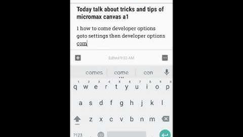 Tip and tricks for micromax canvas a1