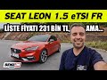 Seat Leon 1.5 e TSI FR test sürüşü