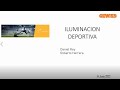 Gewiss 2022 webinar iluminacion deportiva exterior y calculos dialux  gestion