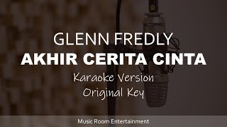 Glenn Fredly - Akhir Cerita Cinta (Karaoke Songs With Lyrics - Original Key)