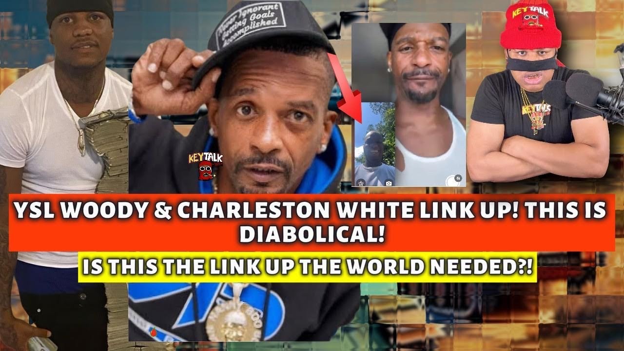 DIABOLICAL Link up! Charleston White & YSL Woody link up. Could 2024 ...