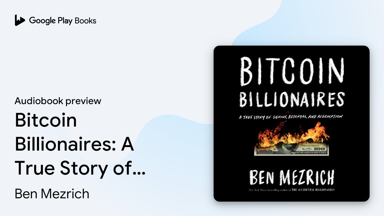 Bitcoin Billionaires: A True Story of Genius,… by Ben Mezrich · Audiobook  preview