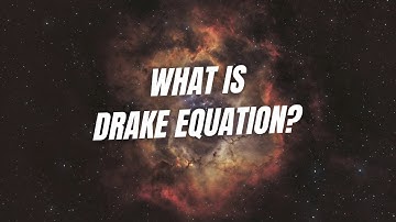 Decoding the Universe: A Deep Dive into the Drake Equation