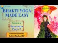 Bhakti yoga made easy session 1  voir  travers les oreilles  partie ii