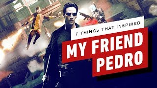 7 Things That Inspired My Friend Pedro