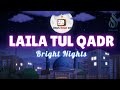 Laila tul qadr  bright nights  shia kids