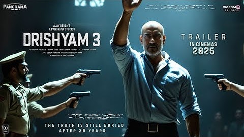 Drishyam 3 - First Look Trailer | Ajay Devgn | Amitabh B, Tabu, Akshaye Khanna, Saurabh Shukla | New