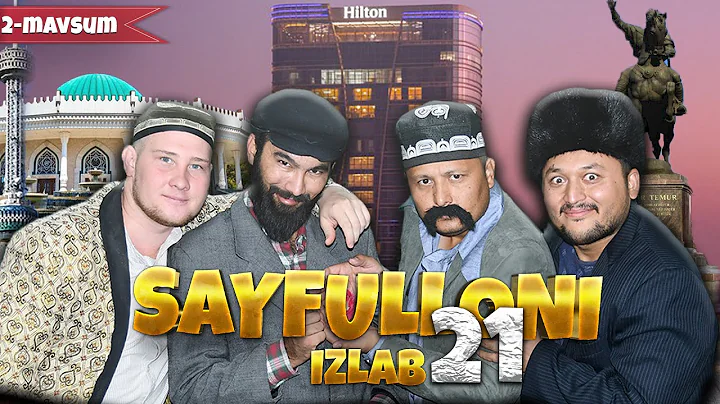 Sayfulloni izlab | Toshkentga sayohat | 2-mavsum 2...