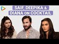 Cocktail Of Fun With Saif Ali Khan, Deepika Padukone, Diana Penty - Part 2