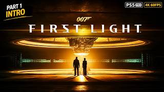 Detailed 007 First Light Gameplay Walkthrough Part 1 INTRO PS5 Pro 4K 60 FPS Ultra HD Profile