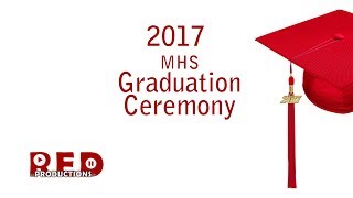 2017 MHS GRADUATION