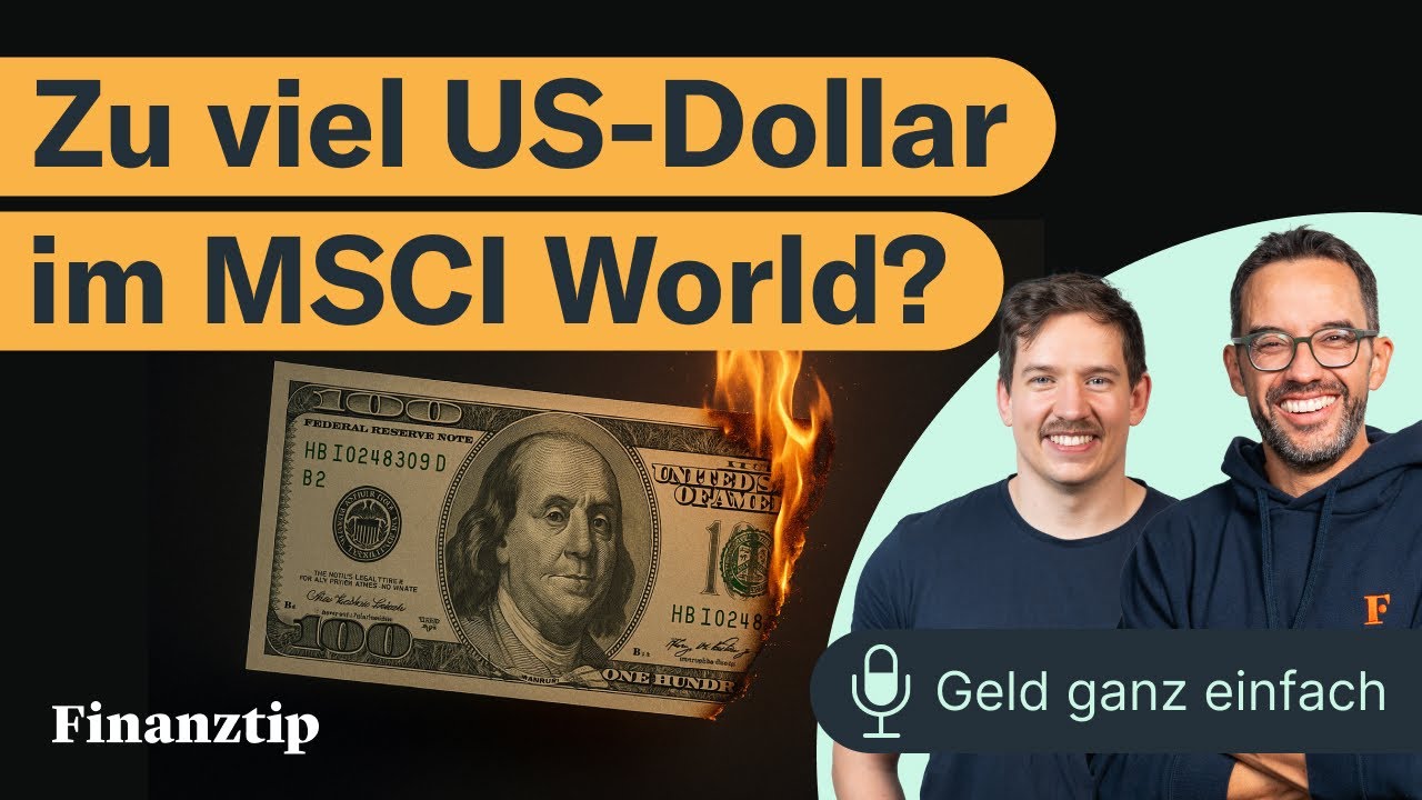 Zu viel US-Dollar im MSCI World?