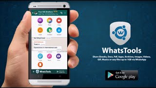 WhatsTools: Send File Via WhatsApp || Share  Docs, Pdf, Archives, Videos or Files up to 1 GB screenshot 4