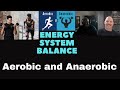 Energy System Balancing Aerobic and Anaerobic Conditioning