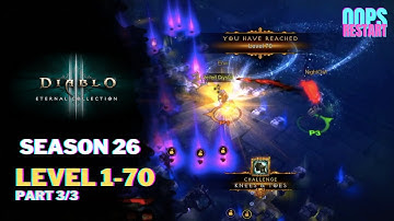DIABLO 3 SEASON 26 | Level 1-70 Part 3/3