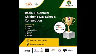 Radio IITA Annual Children's Day Schools Competition