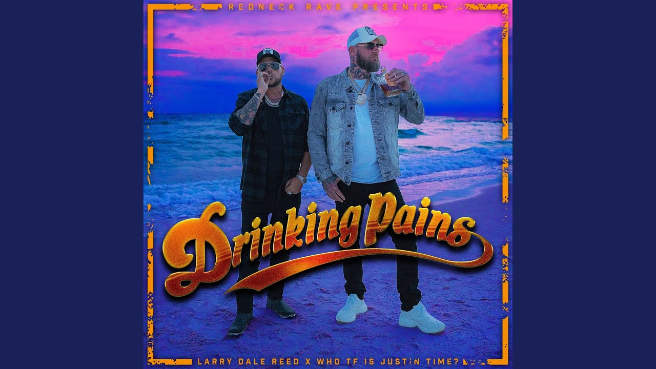 Drinking Pains (feat. Larry Dale Reed) - YouTube