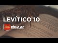 LEVÍTICO 10 - Bíblia JFA Offline