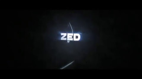 New intro Text Zed | By Zed