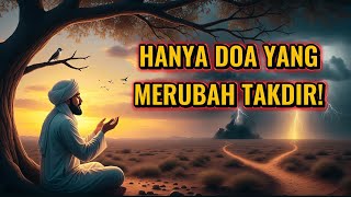 Written in the Lauhul Mahfuzh: But Can Prayer Change Destiny?