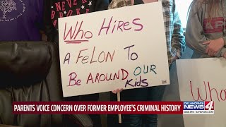 Parents voice concern over former employee's criminal history