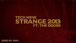 Watch Tech N9ne Strange 2013 feat The Doors video
