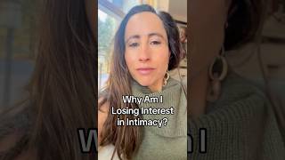 Why Am I Losing Interest In Intimacy?