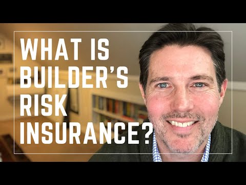 What is Builder's Risk Insurance?