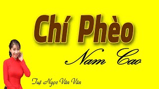 CHÍ PHÈO | NAM CAO | Diễn đọc Tuệ Ngọc vân Vân | Đọc truyện văn học hay